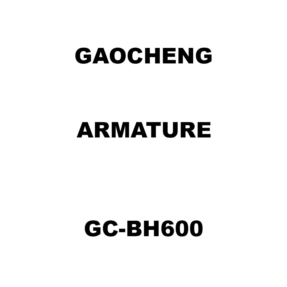 Gaocheng Armature Spare for Vaccum Cleaner-Blower GC-BH600