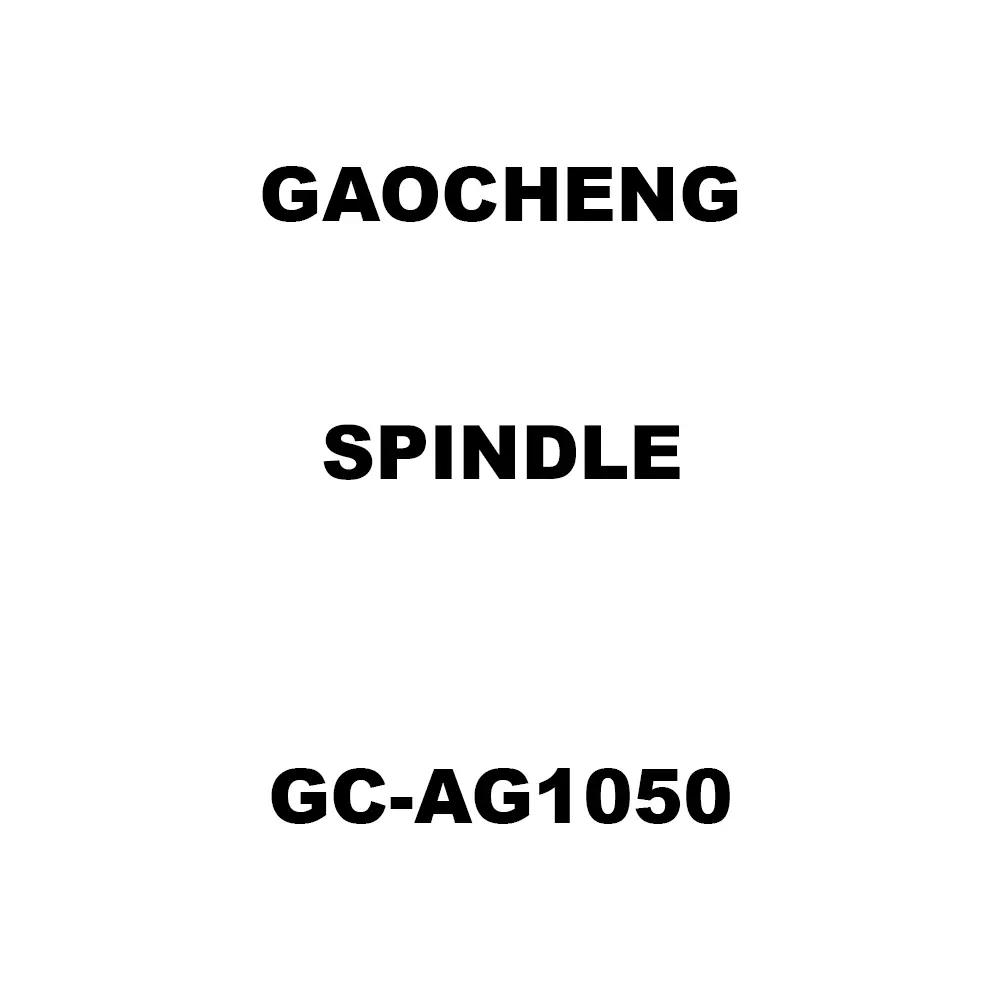 Gaocheng Spindle Spare for Angle Grinder GC-AG1050