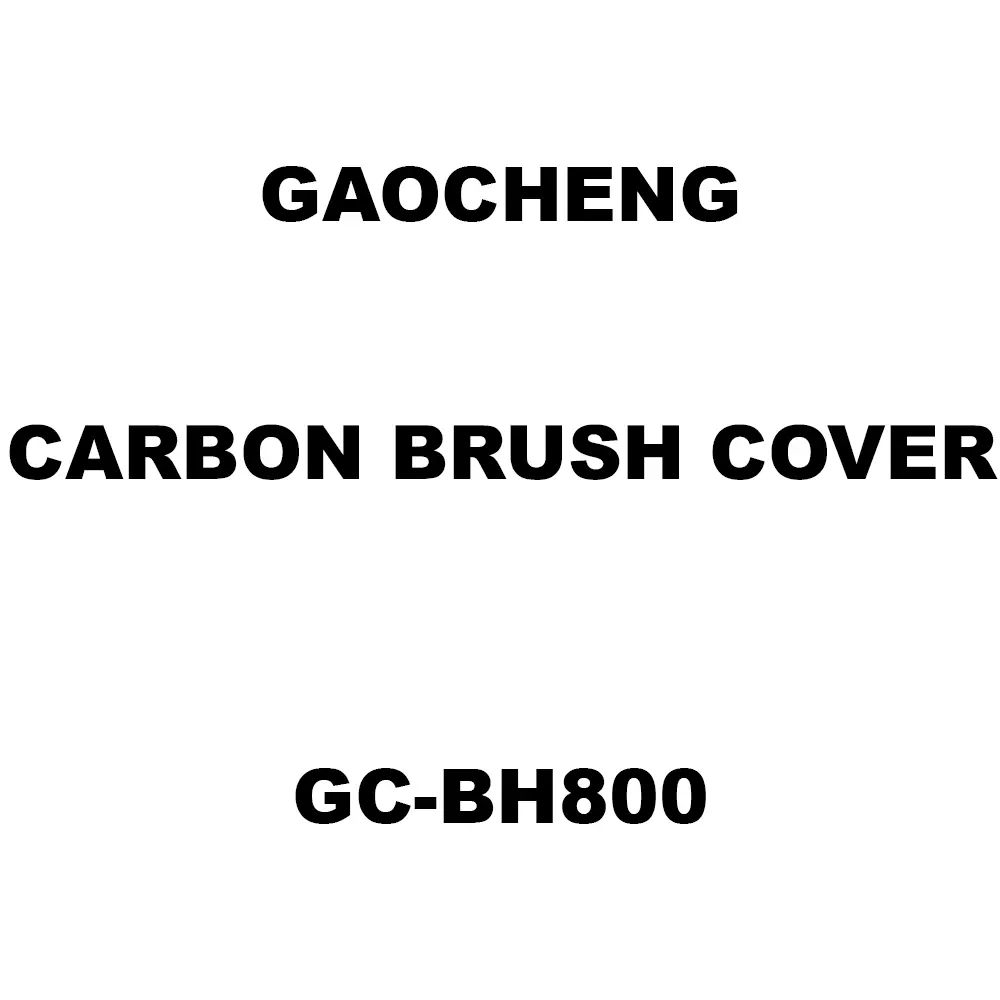Gaocheng Carbon Brush Cover Spare for Vaccum Cleaner-Blower GC-BH800