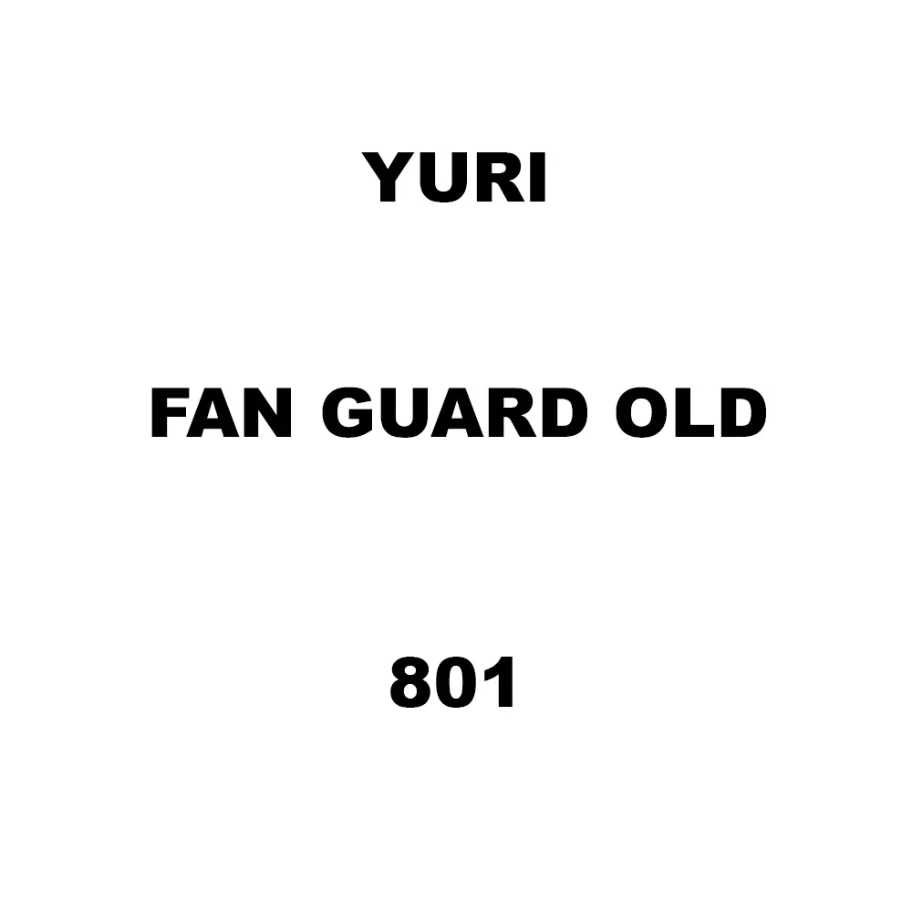 Yuri Fan Guard Old Spare for Marble Cutter 801