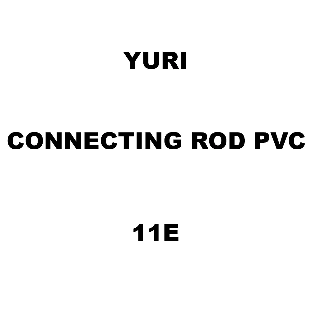 Yuri Connecting Rod Pvc Spare for Demolition & Breaker 11E