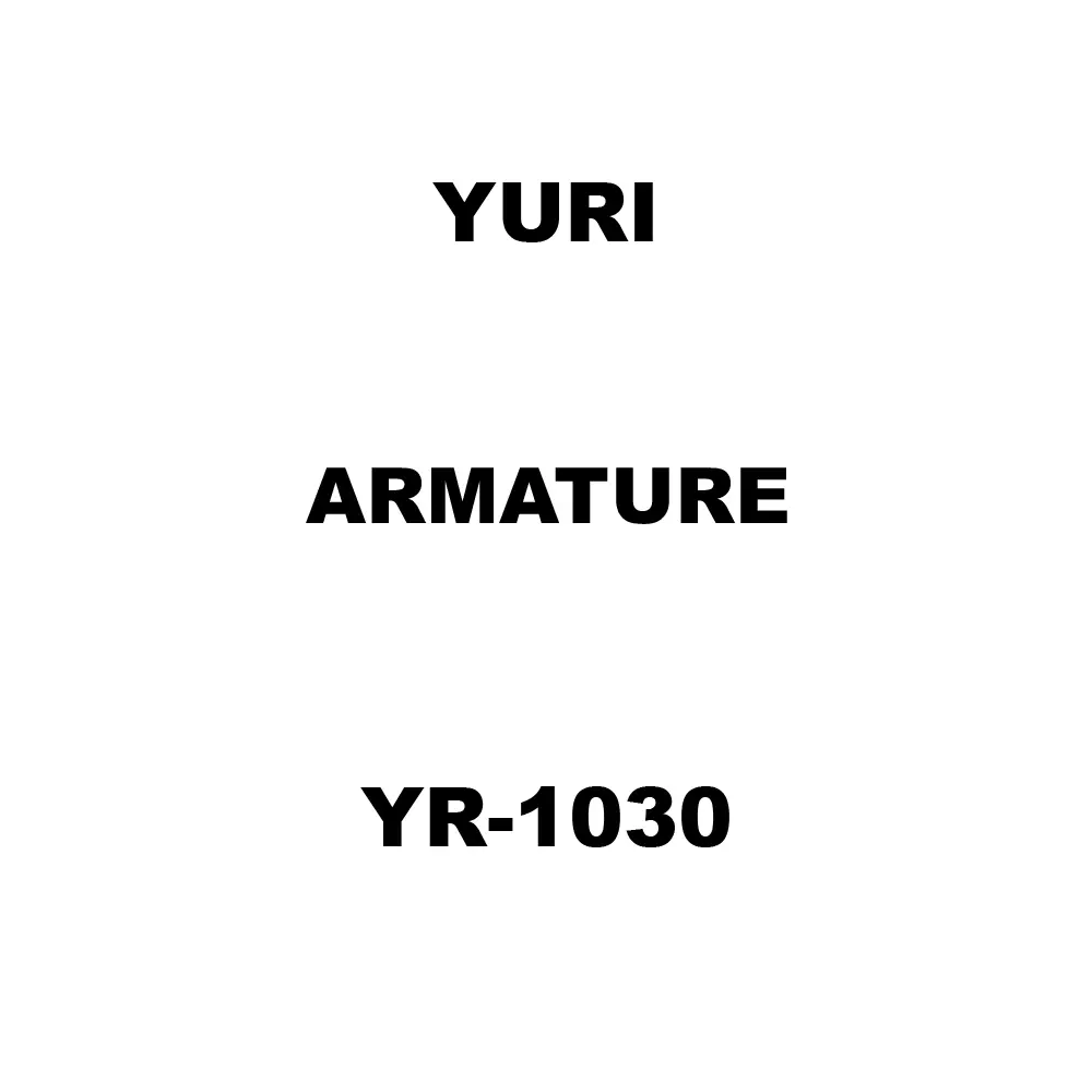 Yuri Armature Spare for Power Tools YR-1030