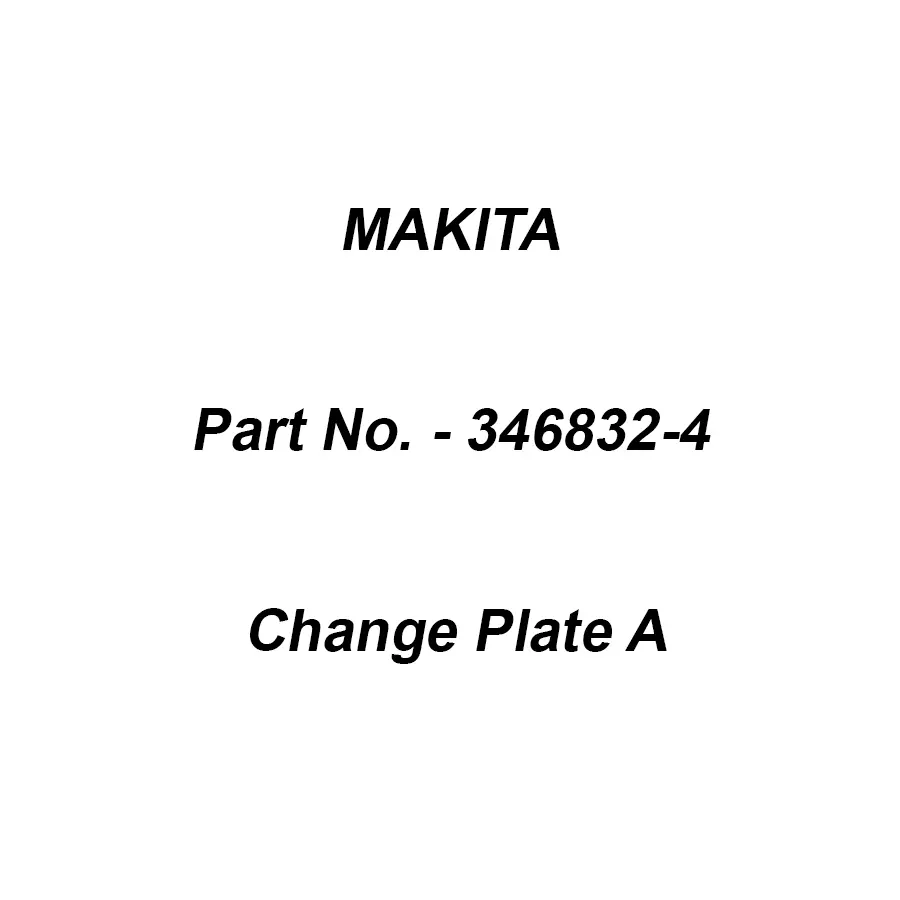 Makita Change Plate A Suitable For HR2630, Part No 346832-4