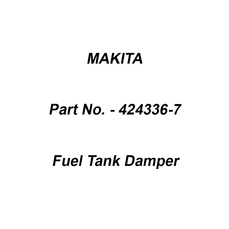 Makita Fuel Tank Damper Suitable For RBC411 (Old No.5416), Part No 424336-7