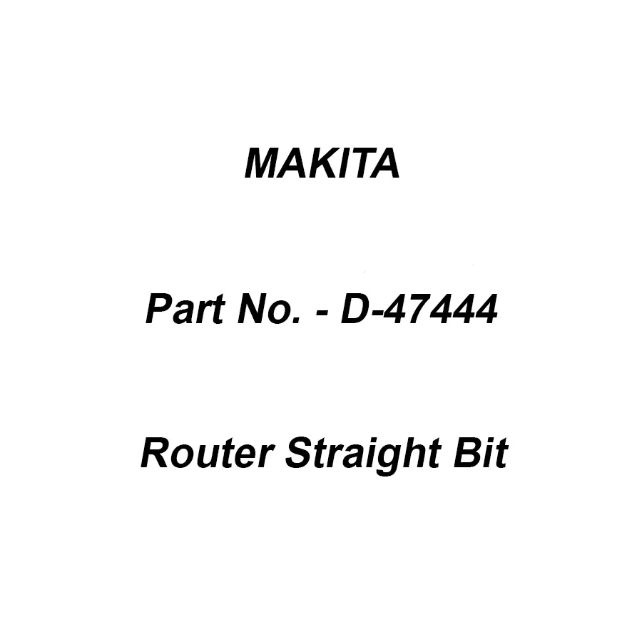 Makita 2 Flute Router Straight Bit Size 6-8-51-19 mm, Part No D-47444
