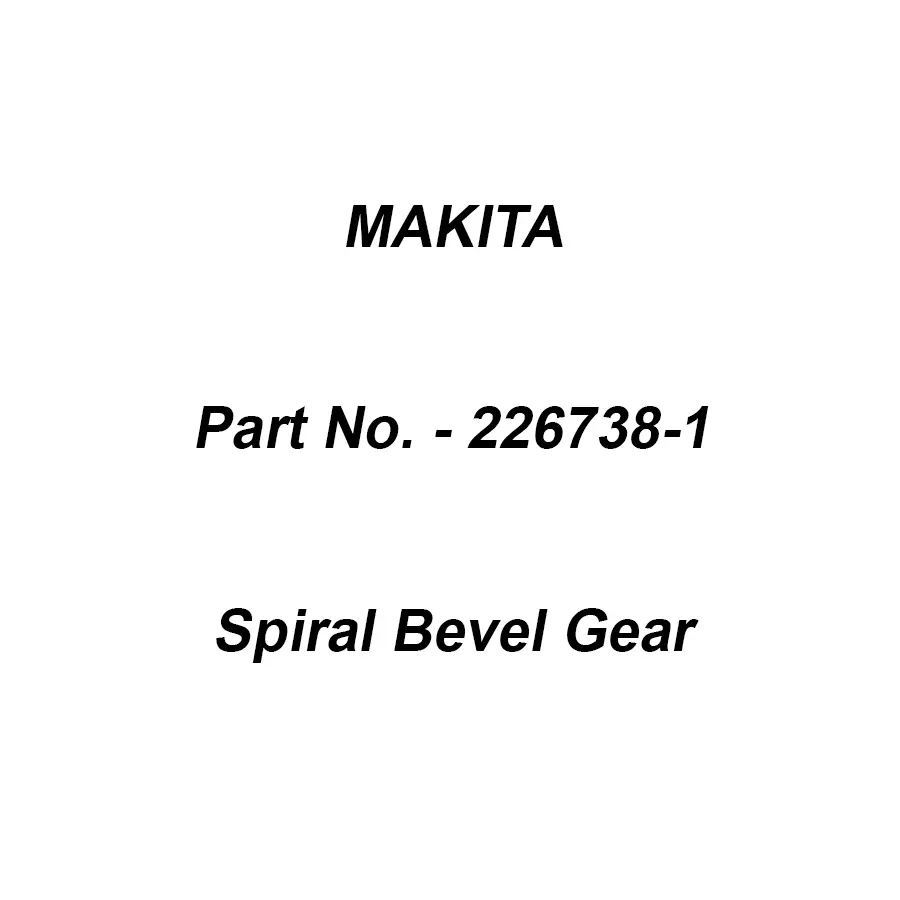 Makita Spiral Bevel Gear Size 53 mm Suitable For 9047, Part No 226738-1