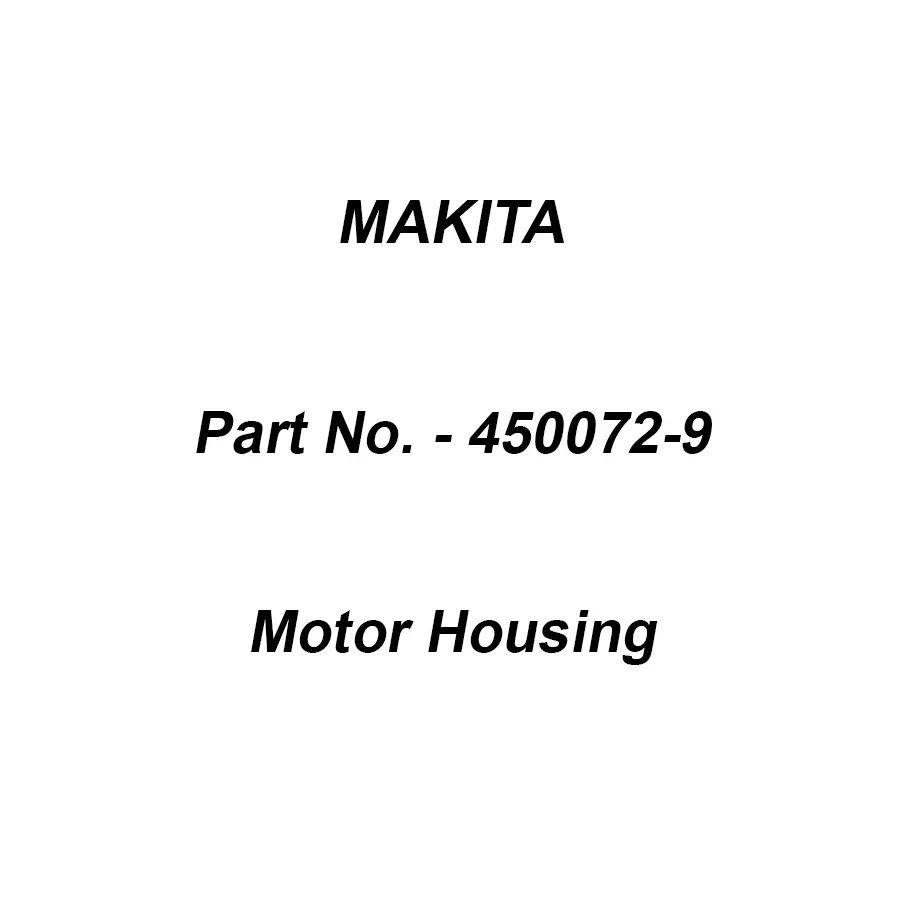 Makita Motor Housing Suitable For BO4556, Part No 450072-9