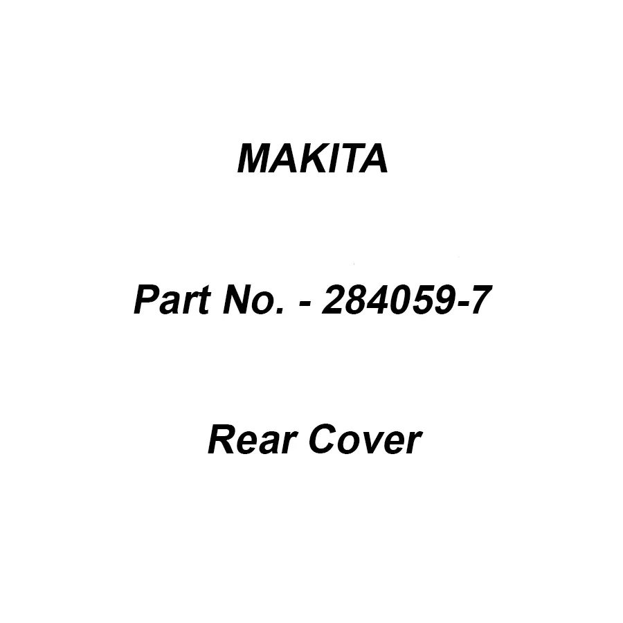 Makita Rear Cover Suitable For HM0821, Part No 284059-7