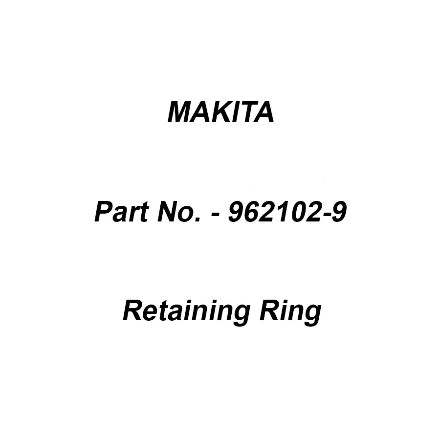 Makita Retaining Ring R-22 Suitable For BFL300, Part No 962102-9