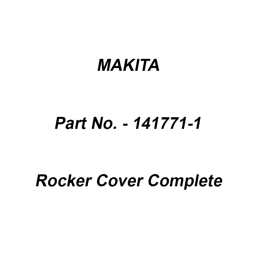 Makita Rocker Cover Complete Suitable For PM7650H, Part No 141771-1
