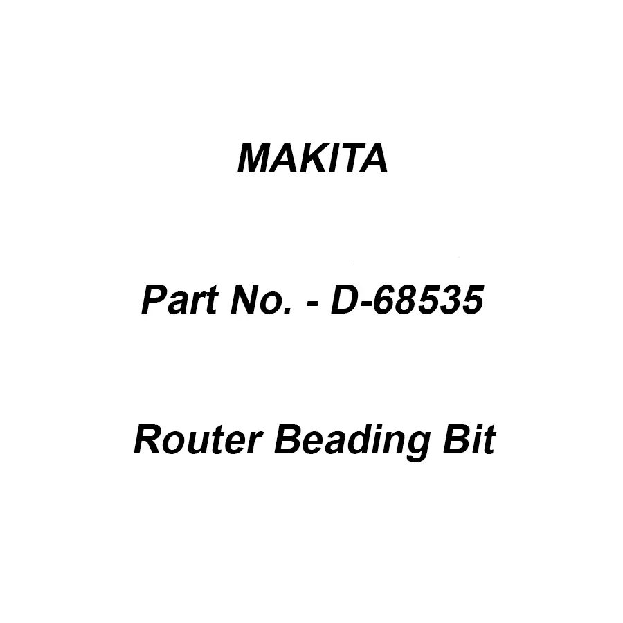 Makita Router Beading Bit Size 6-17-49.1 mm, Part No D-68535