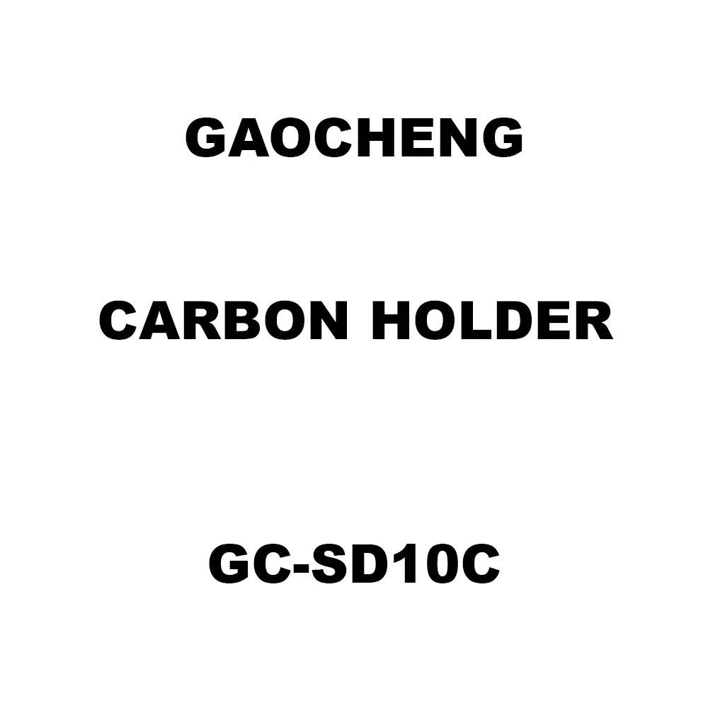Gaocheng Carbon Holder Spare for Screw Driver GC-SD10C