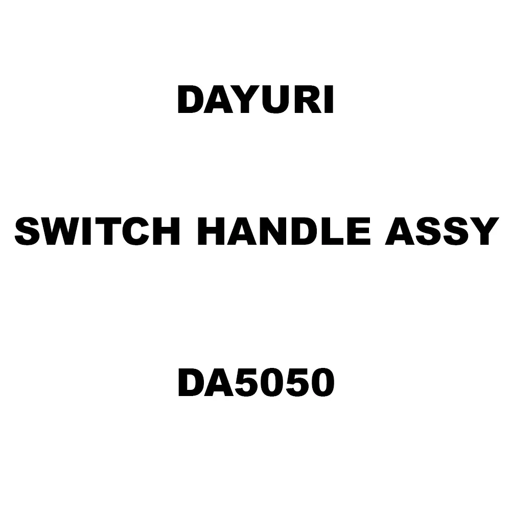 Dayuri Switch Handle Assy Spare for Demolition Hammer DA5050