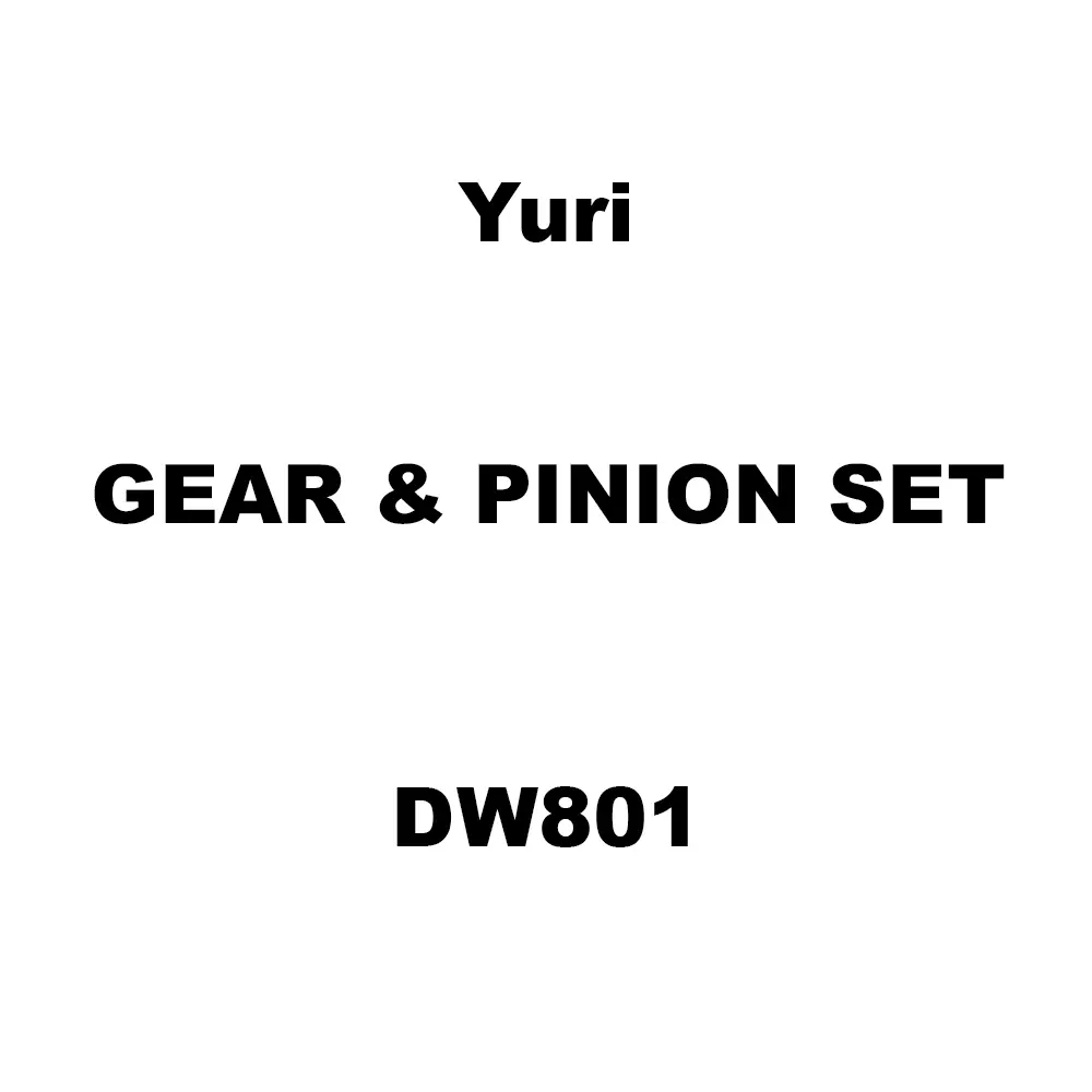 Yuri Gear & Pinion Set Spare for DW801