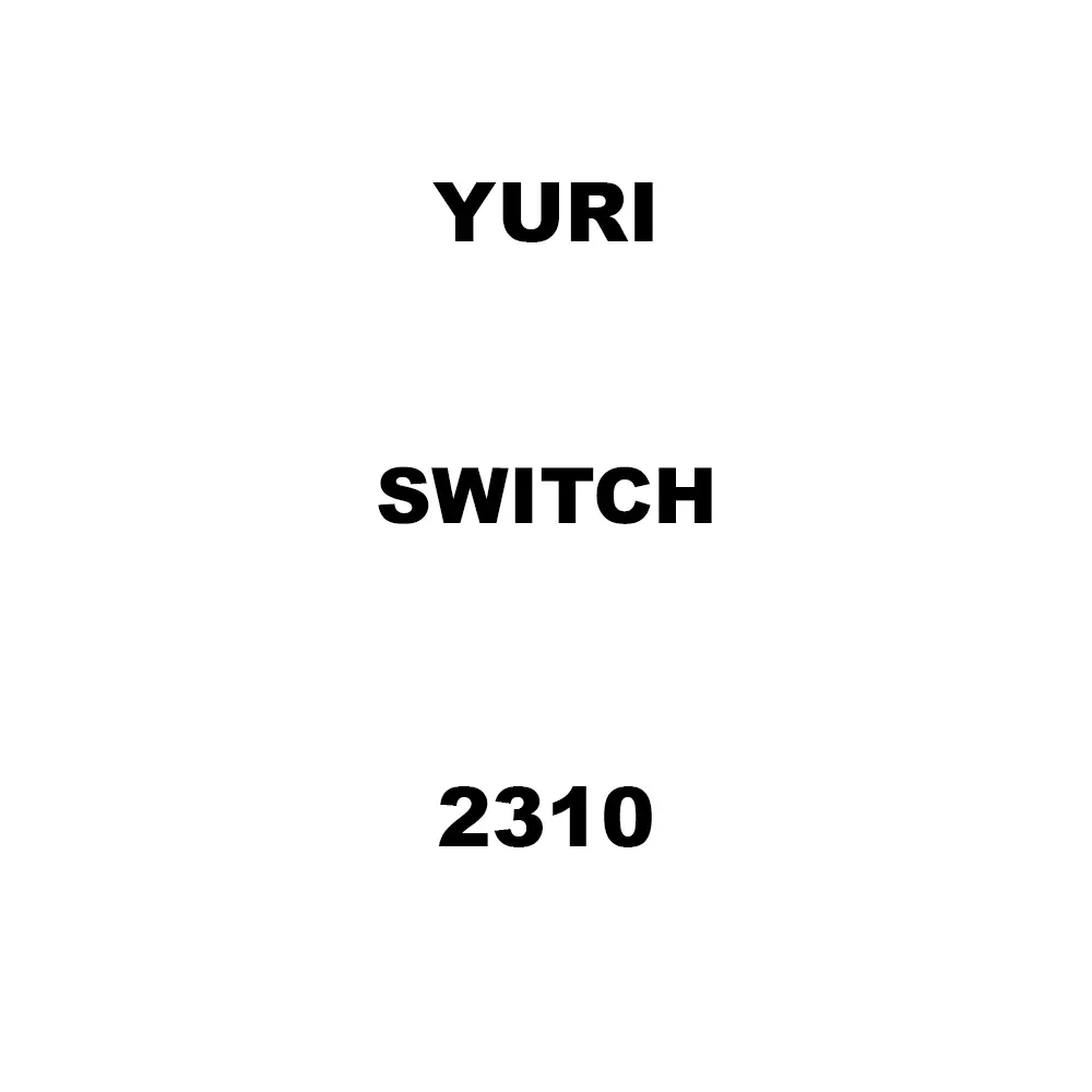 Yuri Switch Spare for 2310