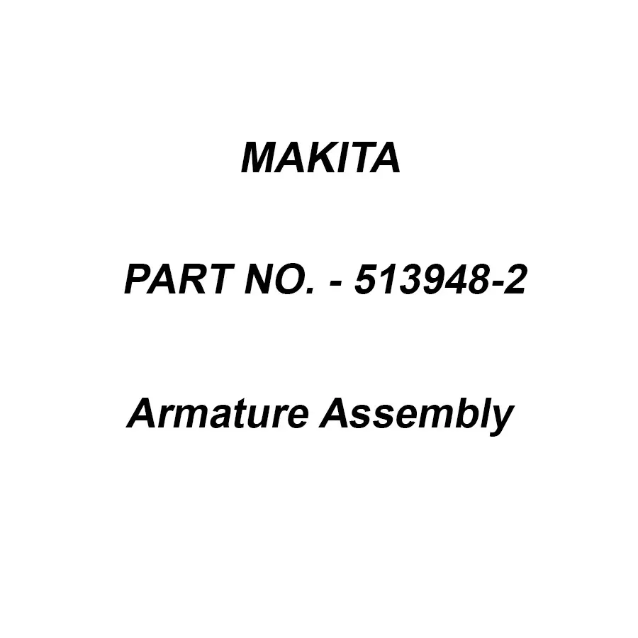 Makita 220-240 V Armature Assembly for M9509B, Part No 513948-2