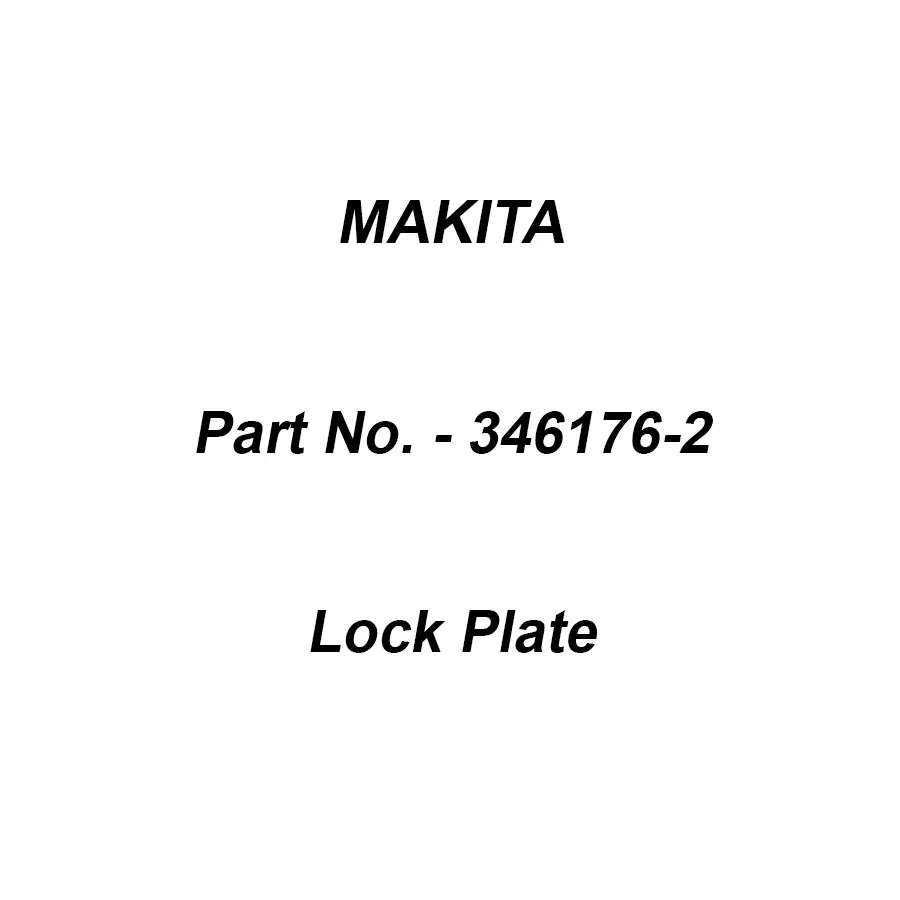 Makita Lock Plate Suitable For HR2610, Part No 346176-2