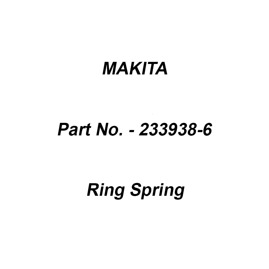 Makita Ring Spring Size 12 mm Suitable For MT813, Part No 233938-6