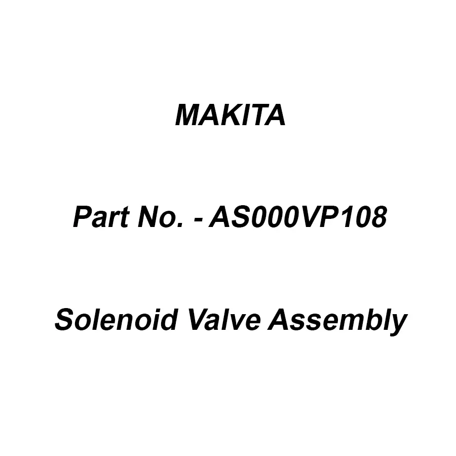 Makita Solenoid Valve Assembly Suitable For DVP181, Part No AS000VP108