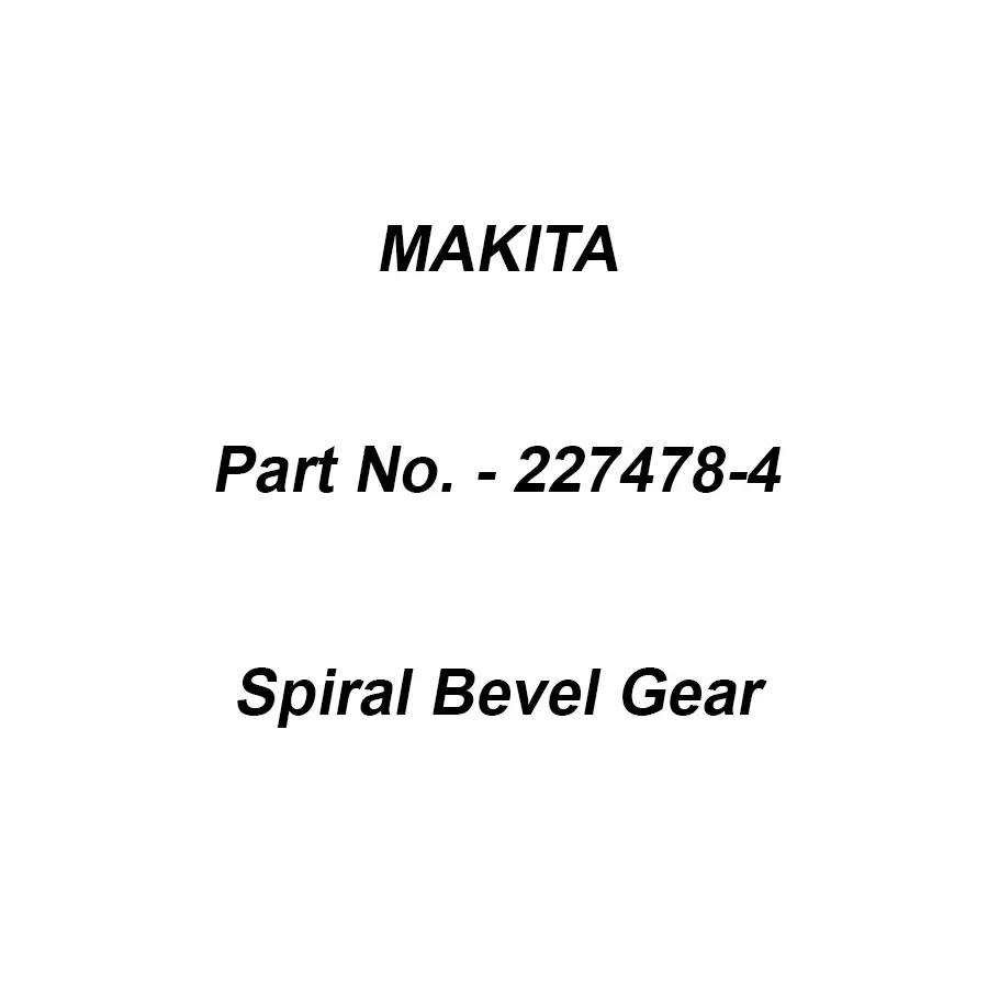 Makita Spiral Bevel Gear Size 9 mm Suitable For BFL300, Part No 227478-4
