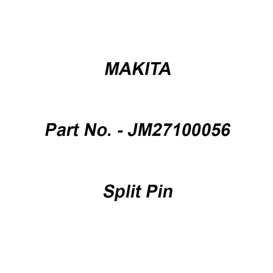 Makita Split Pin Size 2 mm Suitable For 2712, Part No JM27100056