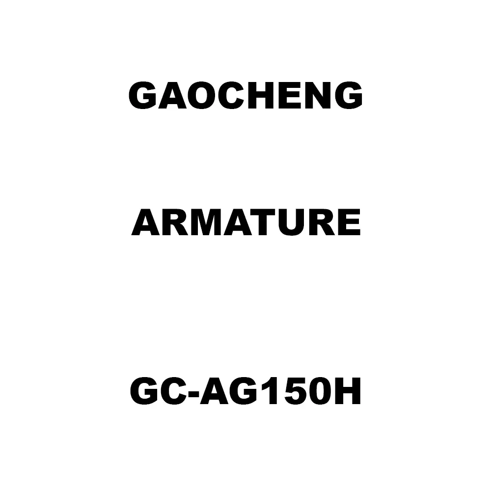 Gaocheng Armature Spare for Angle Grinder GC-AG150H