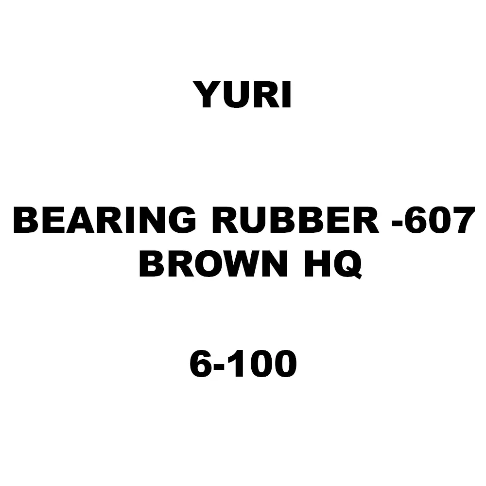 Yuri Bearing Rubber -607 Brown Hq Spare for Marble Cutter 6-100