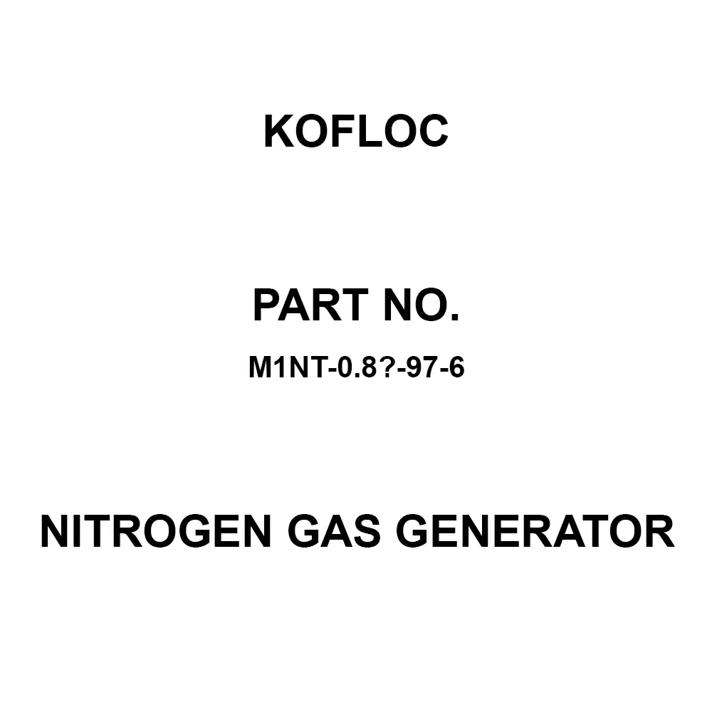 KOFLOC Nitrogen Gas Generator 5 to 35 ℃ Operating Ambient Temperature 0.8 kW Power Consumption, M1NT-0.8Ⅱ-97-6