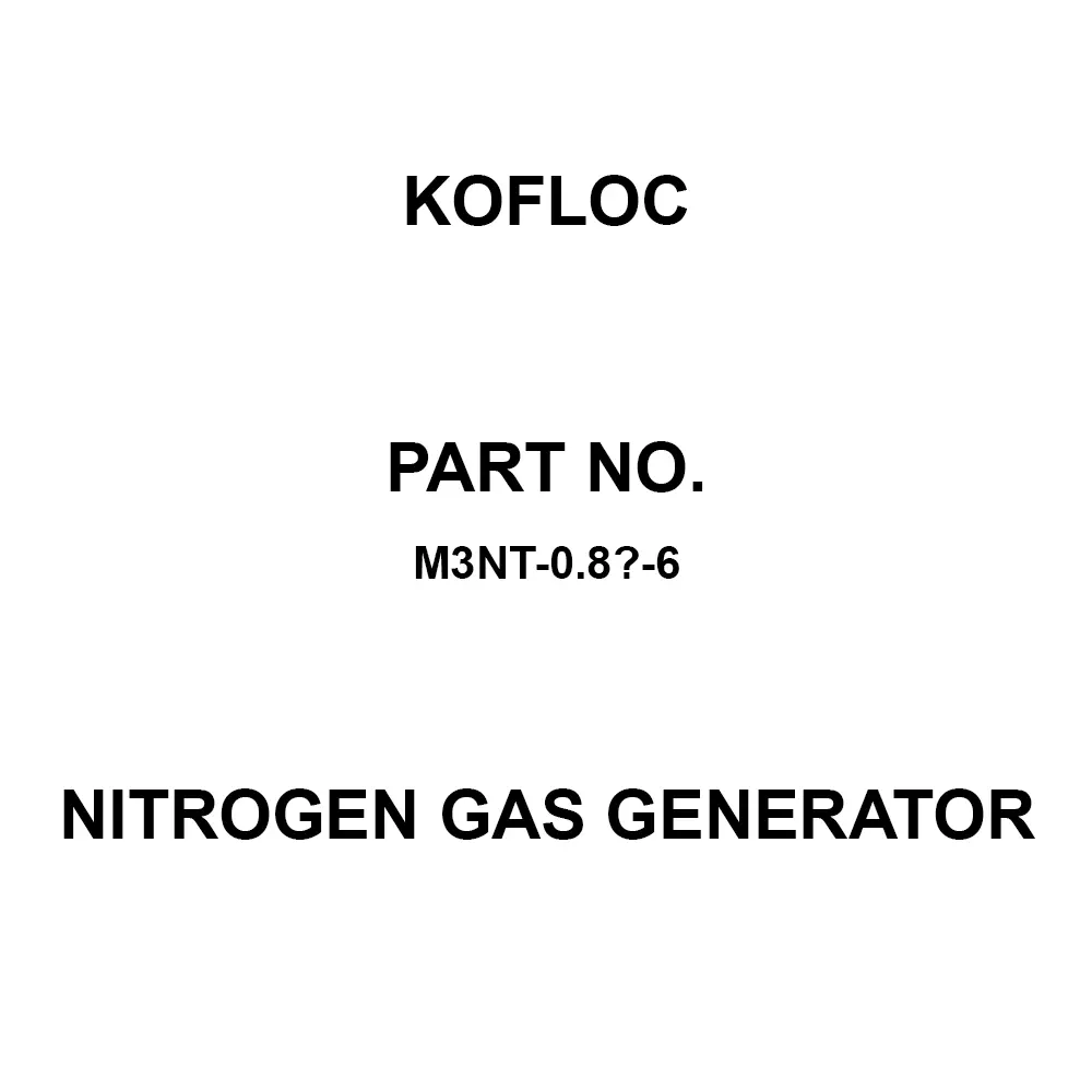 KOFLOC Nitrogen Gas Generator 5 to 35 ℃ Operating Ambient Temperature 0.8 kW Power Consumption, M3NT-0.8Ⅱ-6