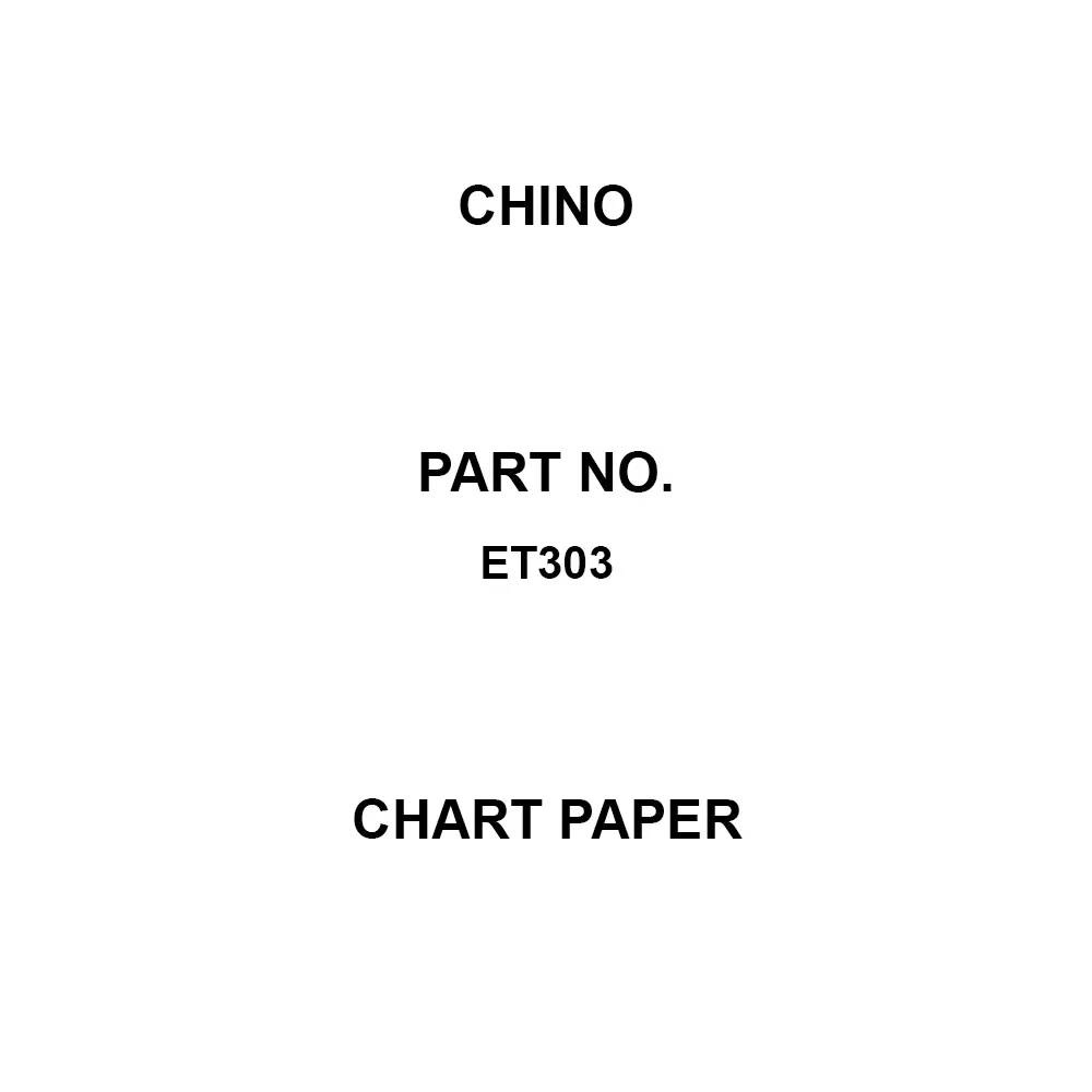 CHINO Chart Paper (Time) 25 Scale (mm) 180 mm Effective Width, ET303