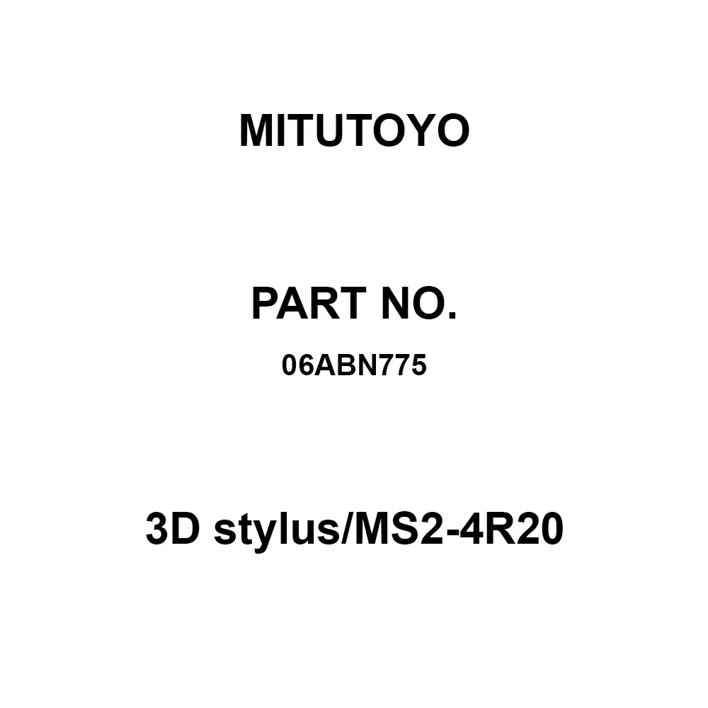 Mitutoyo 3D Stylus/MS2-4R20 Correspondence Ruby Tip, 06ABN775