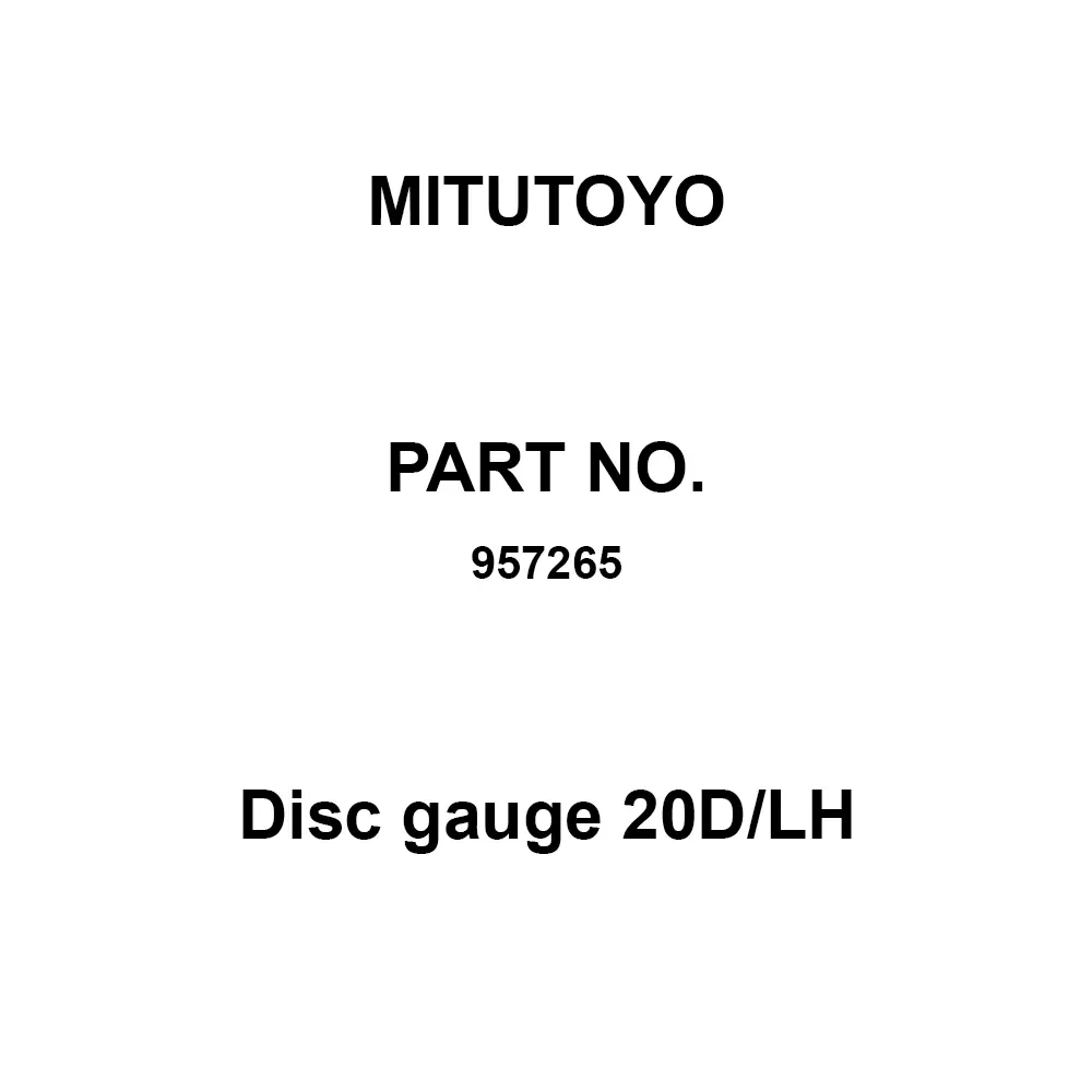 Mitutoyo Disc Gauge 20D/LH Correspondence 48 mm Overall Length, 957265