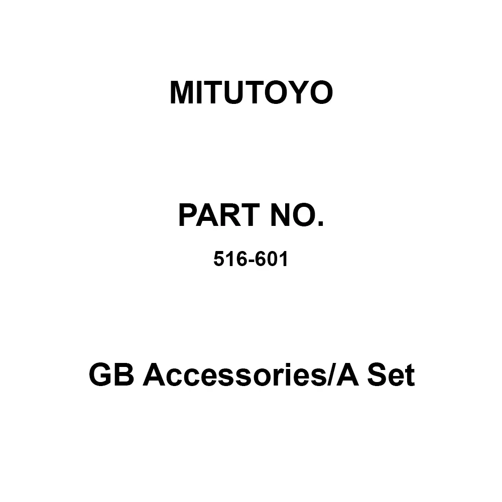 Mitutoyo GB Accessories/A Set Correspondence, 516-601 (1 Kit)