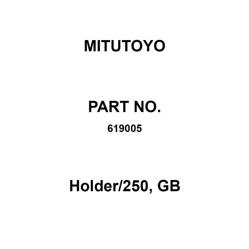 Mitutoyo Holder/250, GB 15 mm Thickness, 619005