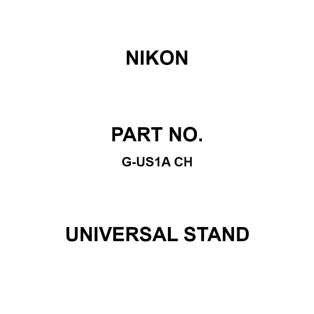 Nikon Universal Stand Top and bottom: 253, left and right: 260 mm Stroke, G-US1A CH