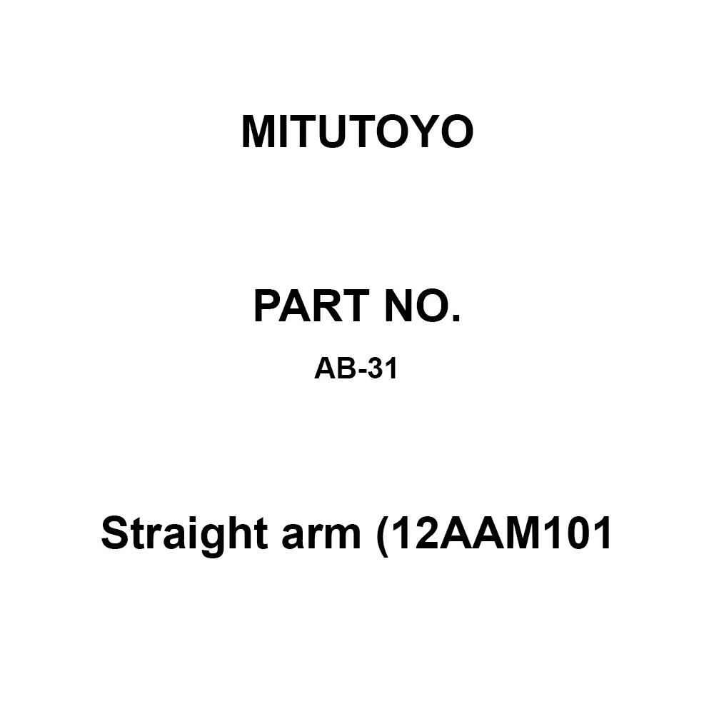 Mitutoyo Straight Arm (12AAM101 for Stylus: SPH-5*, 6*, 7*, 8*, 9* SPHW-56, 66, 76, AB-31
