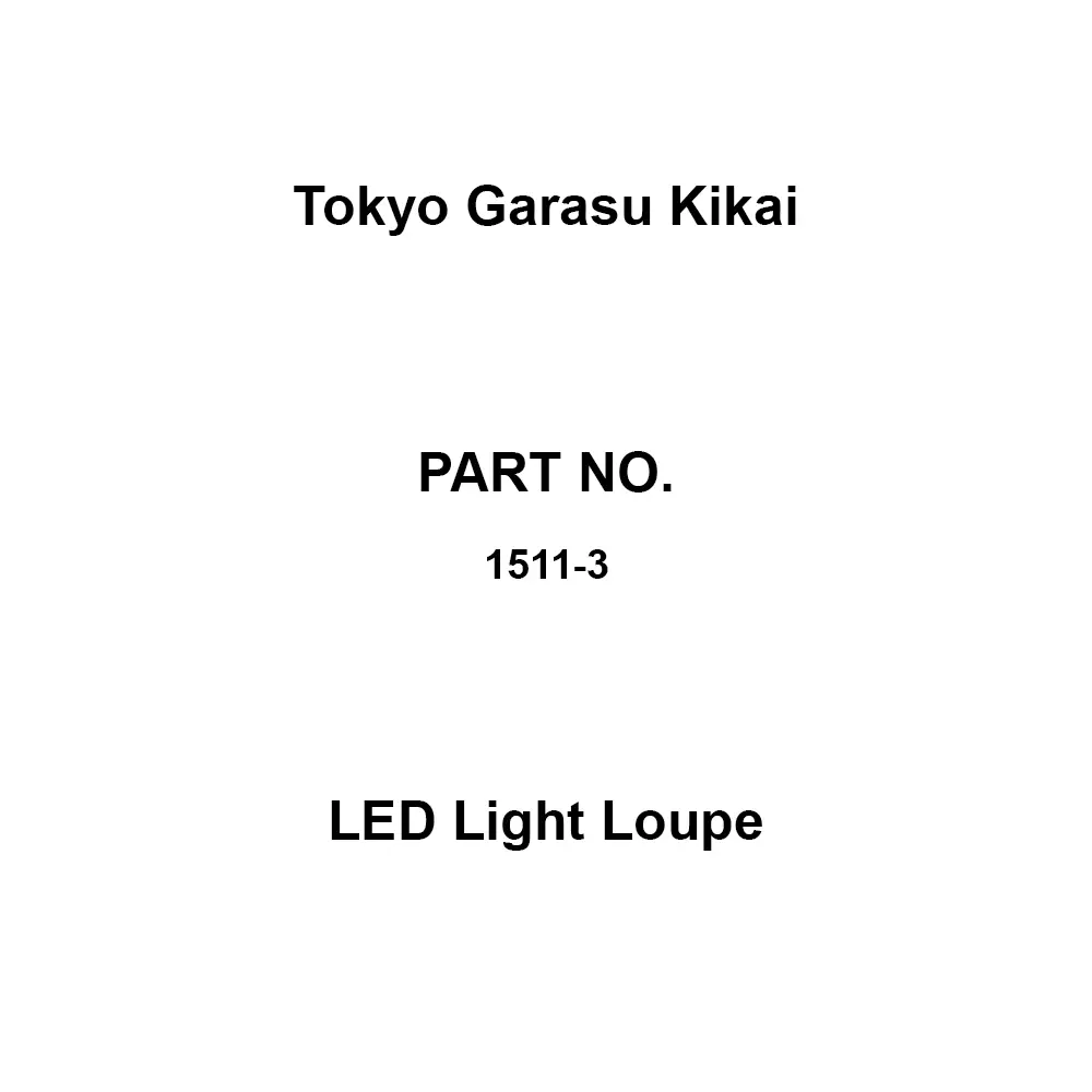 Tokyo Garasu Kikai LED Light Loupe 12.5 x Magnification, 1511-12M
