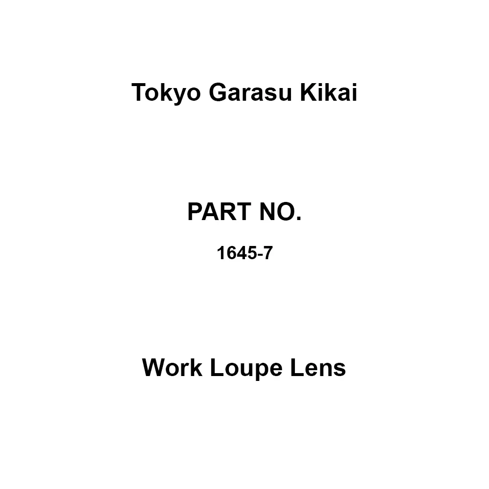 Tokyo Garasu Kikai Work Loupe Lens 1.7 (binocular lens) Magnification, 1645-5