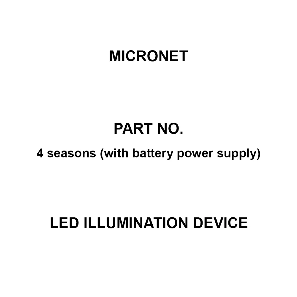 Micronet LED Illumination Device 4-division lighting type (di mmable) Type 4 seasons, AC, 4 seasons (with battery power supply)