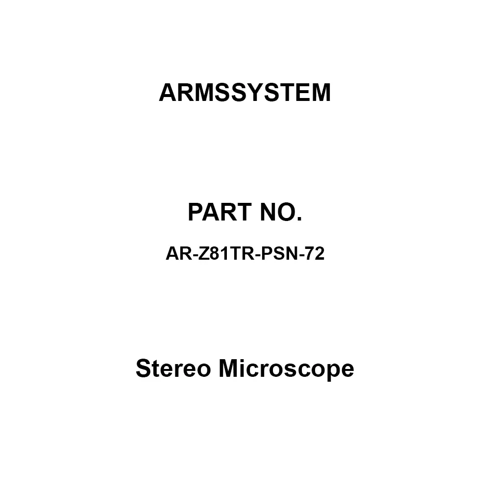 ARMSSYSTEM Stereo Microscope 100 Operation Distance, AR-Z81TR-PSN-72