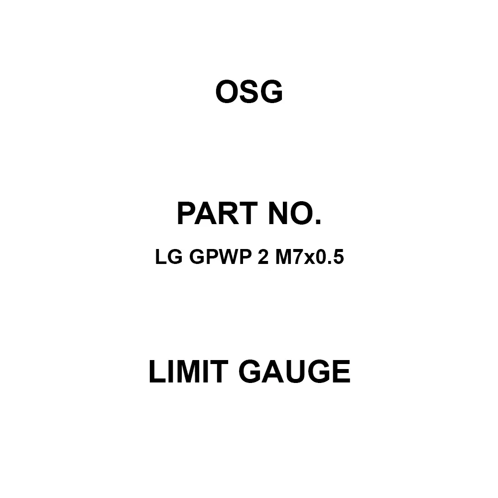 OSG Limit Gauge M7 Thread Size 0.5 Teeth Spacing, LG GPWP 2 M7×0.5