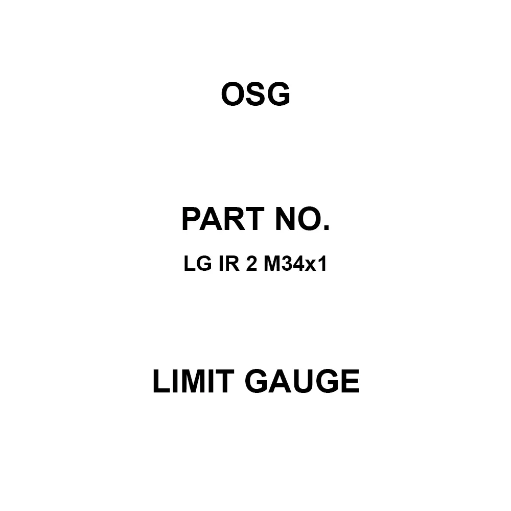 OSG Limit Gauge M34 Thread Size 1 Teeth Spacing, LG IR 2 M34×1