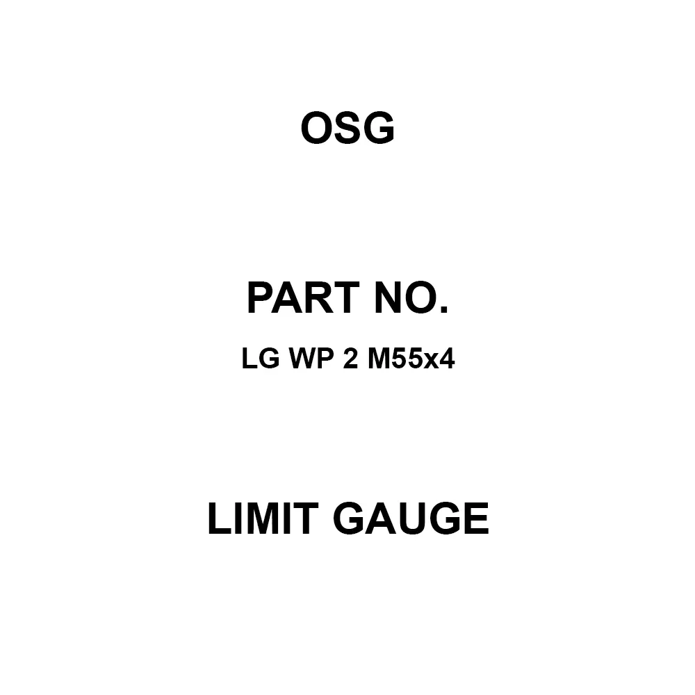 OSG Limit Gauge M55 Thread Size 4 Teeth Spacing, LG WP 2 M55×4
