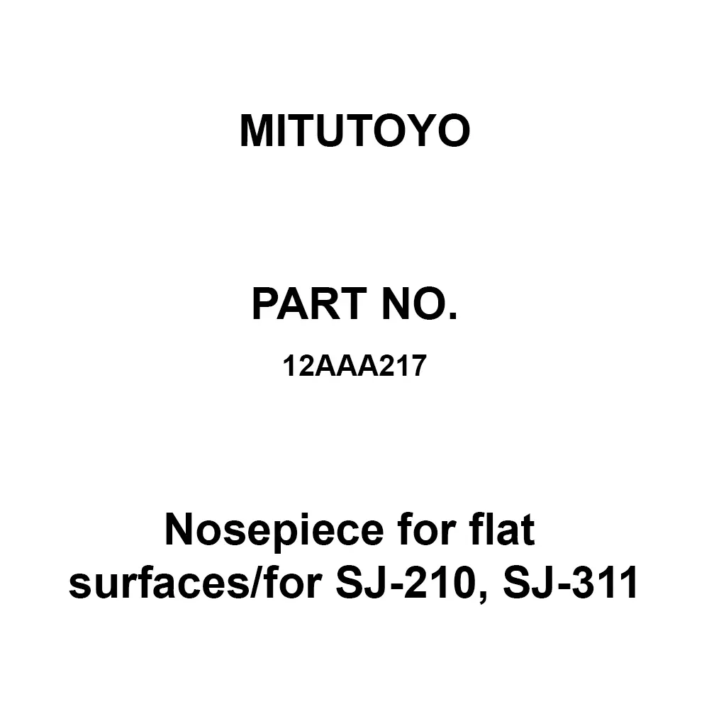 Mitutoyo Nosepiece For Flat Surfaces/for SJ-210, SJ-311 for Surftest/SJ-210 series, SJ-310 series, 12AAA217