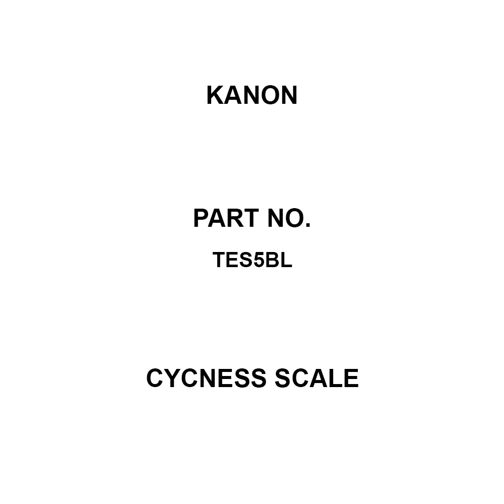 Kanon Cycness Scale - Accuracy - Resolution 0.2 to 4.8 mm Measuring Ranges, TES5BL