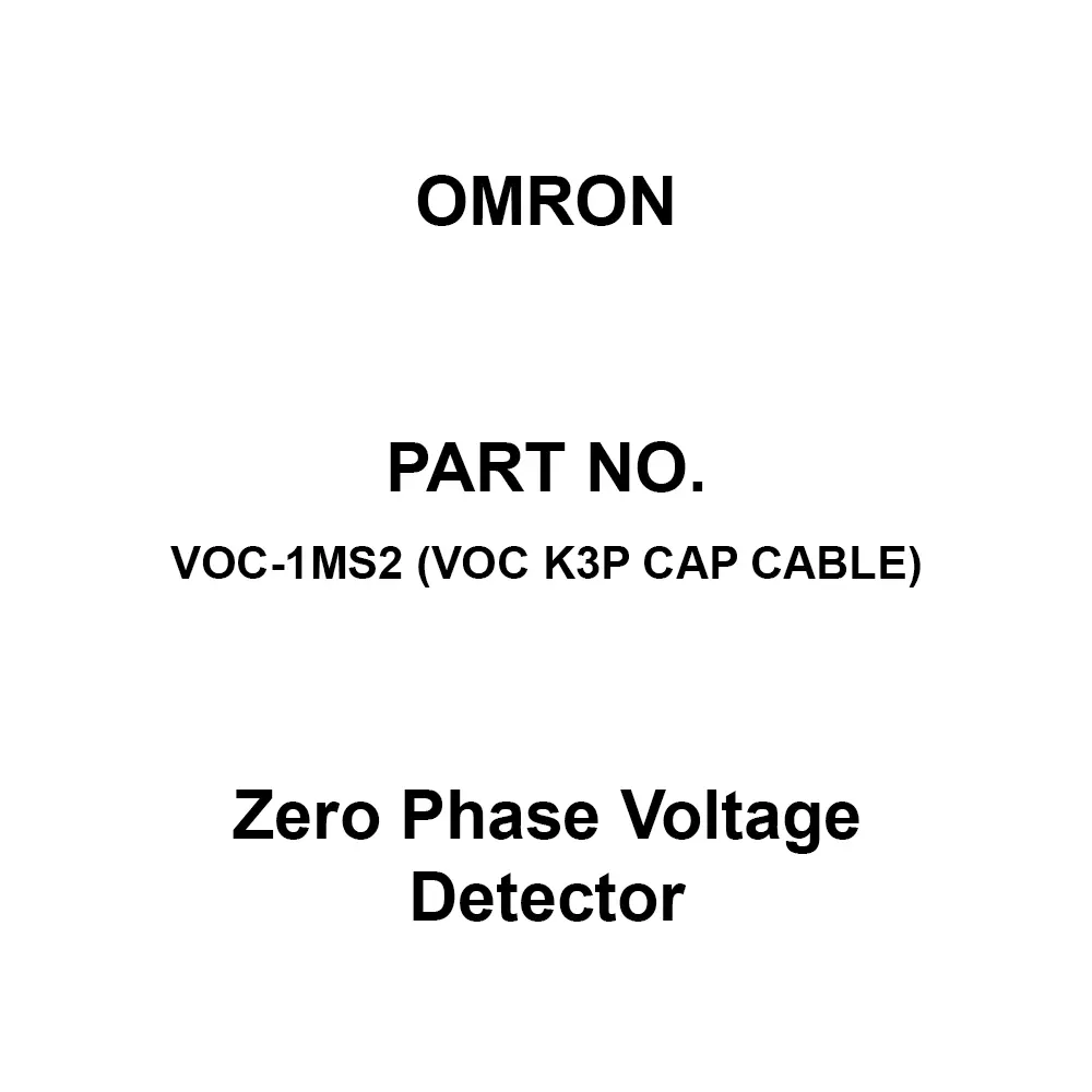 Omron Zero Phase Voltage Detector AC 6600 V Rated Voltage, VOC-1MS2 (VOC K3P CAP CABLE)