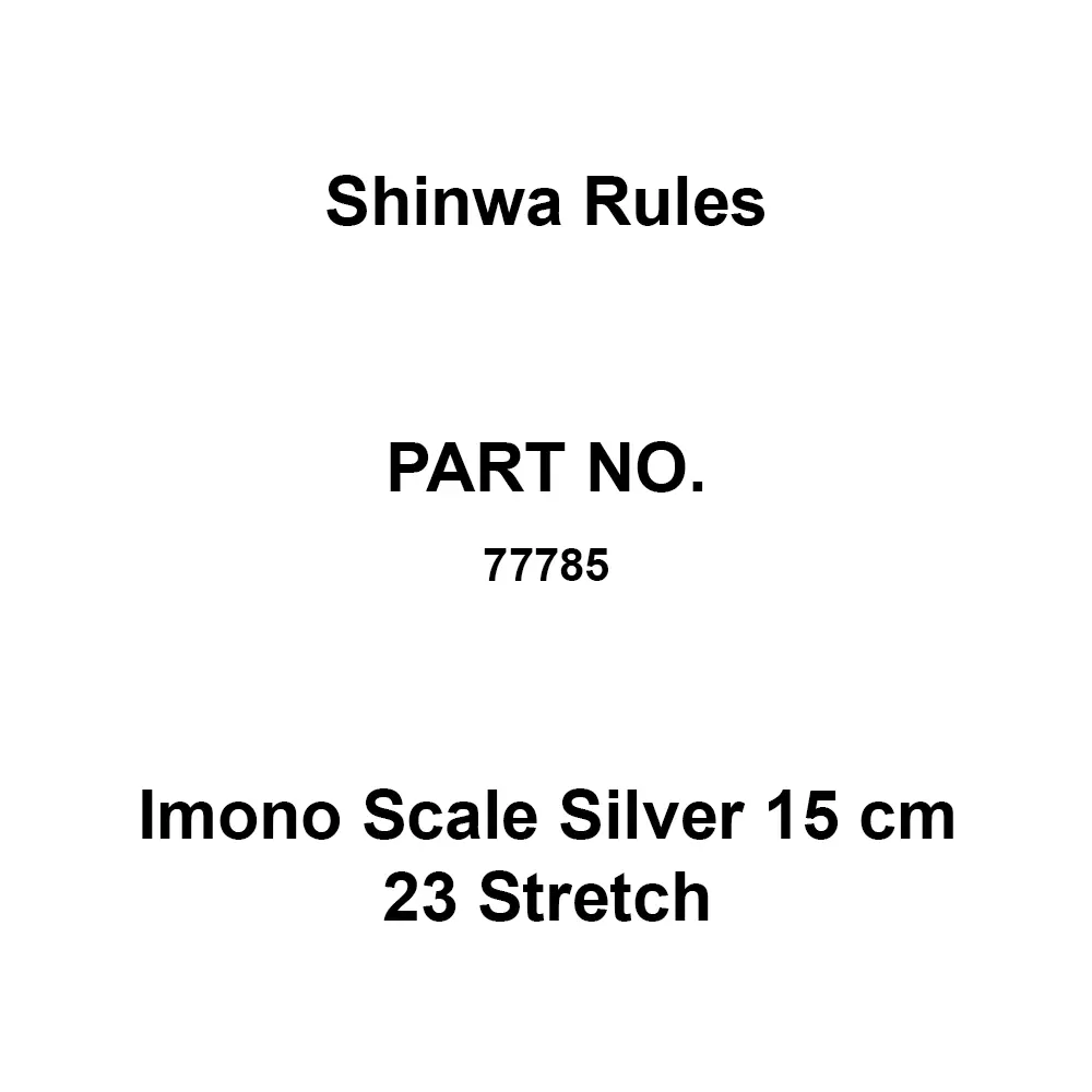 Shinwa Rules Imono Scale Silver 15 cm 23 Stretch Stainless Steel 182 x 15 x 0.5 mm, 77785