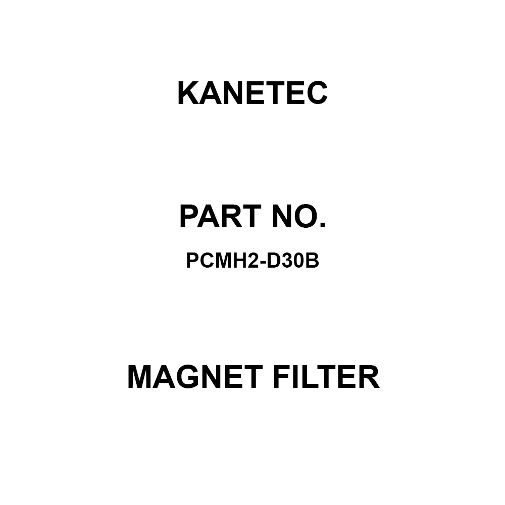 KANETEC Magnet Filter 80 ℃ Maximum Operating Temperature, PCMH2-D30B
