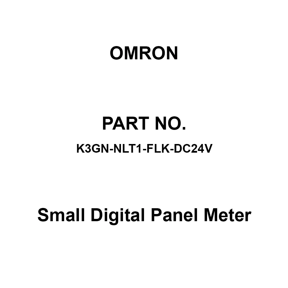 Omron Small Digital Panel Meter DC 24 V, K3GN-NLT1-FLK-DC24V