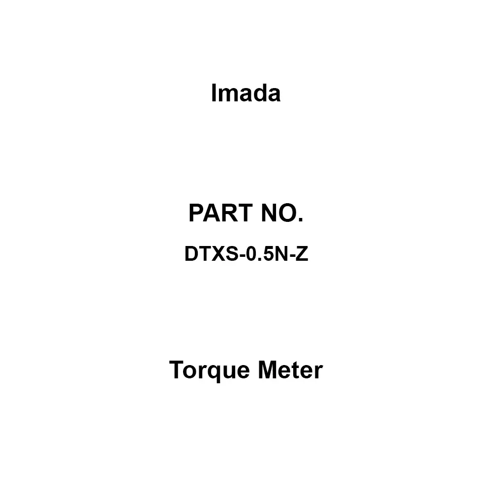 Imada Torque Meter 0.5 N-m (50 N-cm) Range 0.01 N-cm Minimum Resolution 50.00 N-cm Display, DTXS-0.5N-Z